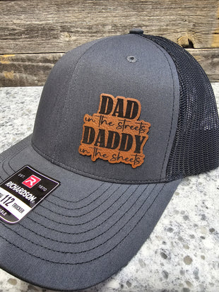 Dad on the streets, Daddy in the sheets on Richardson 112 Hat