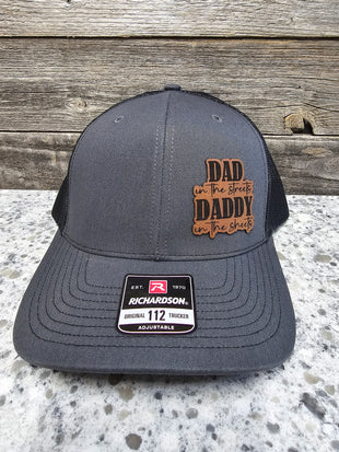 Dad on the streets, Daddy in the sheets on Richardson 112 Hat