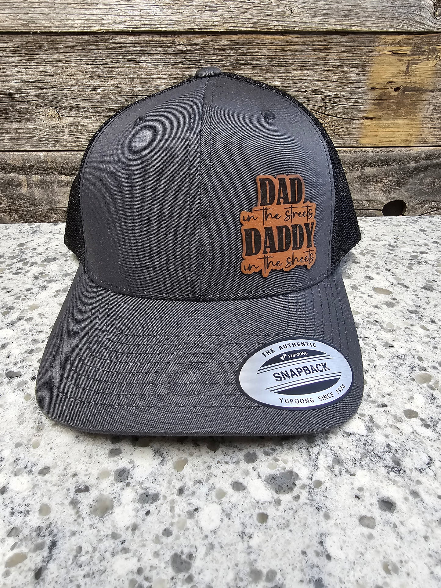 Dad on the streets, Daddy in the sheets on Richardson 112 Hat