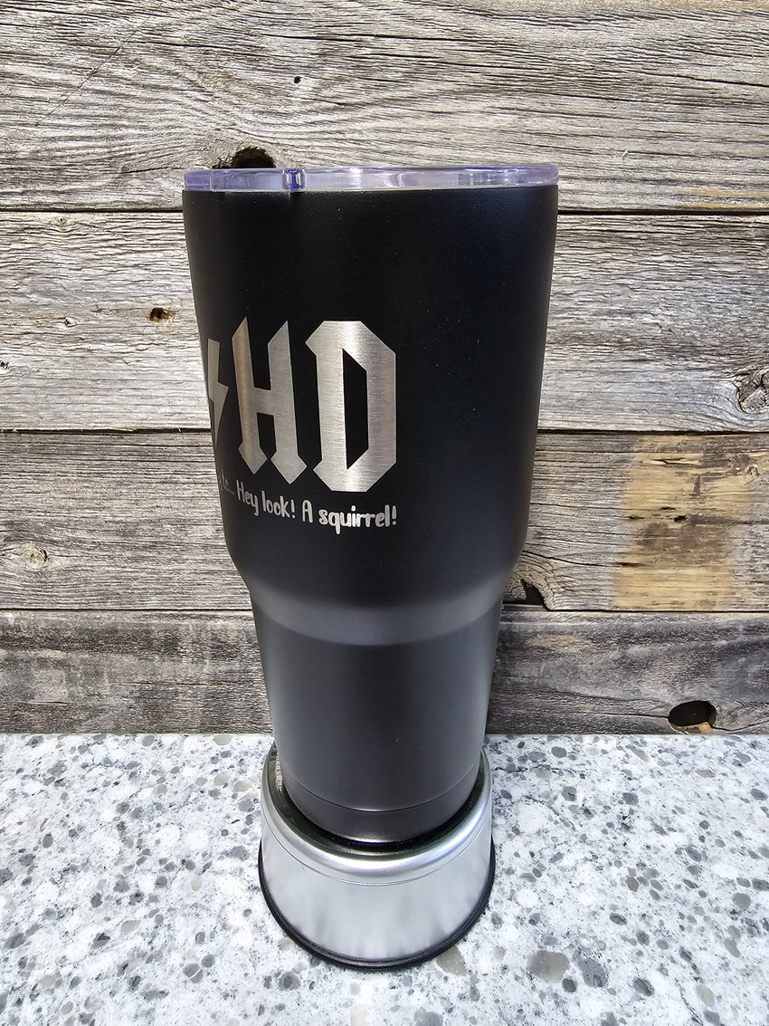 AD/HD Laser Etched 30oz Tumblr