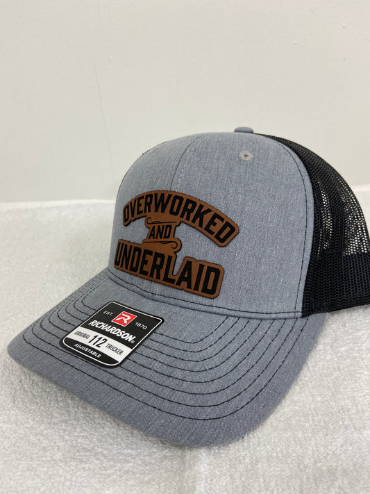 Overworked and Underlaid on Richardson Hat